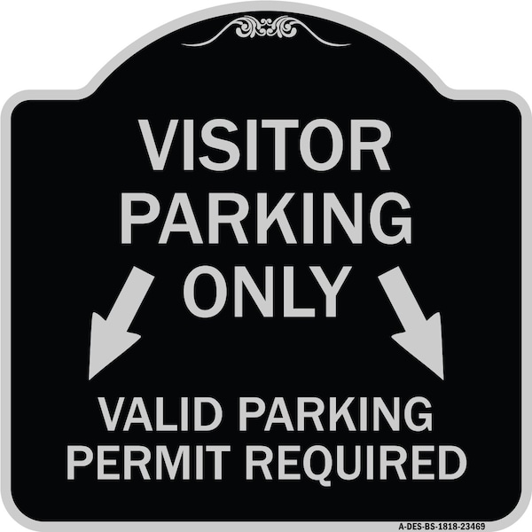 Parking Area Visitors Parking Only Valid Parking Permit Required with Both Side Down, BS-1818-23469